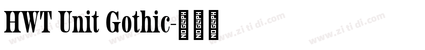 HWT Unit Gothic字体转换